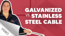Stainless Steel vs. Galvanized Steel Cable: An Instructional Video